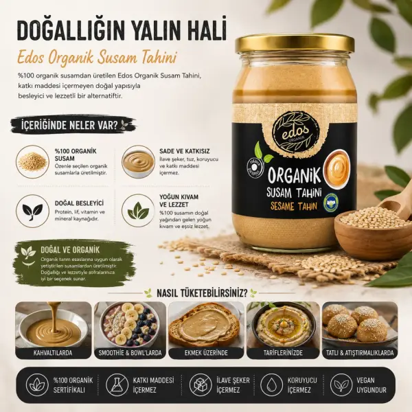 Edos Organik Tahin 340 gr içindekiler listesi ve kullanım bilgisi