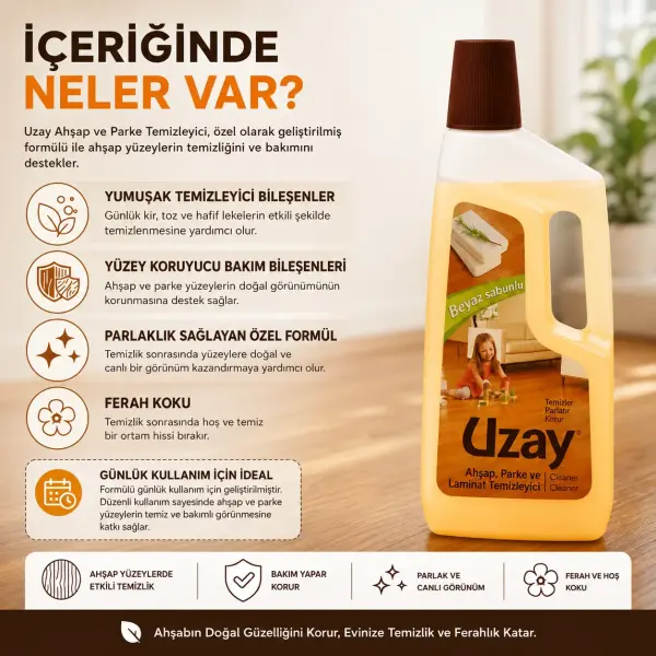 Uzay Ahşap Temizleyici 750 ml Beyaz Sabun Kokulu içindekiler listesi ve kullanım bilgisi